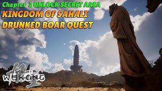 Black Myth Wukong How to Unlock Secret Area Kingdom of Sahali Drunked Boar and Sobering Stone [upl. by Firehs]