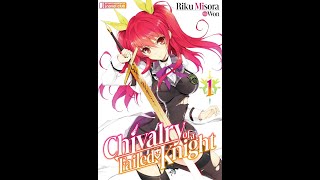 Chivalry of a Failed Knight V1 [upl. by Nahtan]