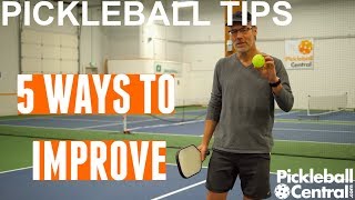 Five Tips to Improve your Pickleball Game [upl. by Najram]