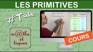 LE COURS  Les primitives  Terminale [upl. by Areyk]