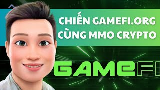 Chiến GAMEFIORG Cùng MMO Crypto  Hai Dang MMO [upl. by Nnylannej]