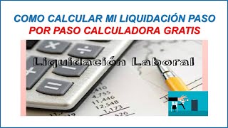 COMO CALCULAR UNA LIQUIDACIÓN 2024 [upl. by Teeniv648]