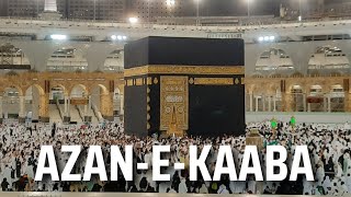 Azaan E Kaaba Live from Makkah 🕋 آذان کعبہ [upl. by Murton141]