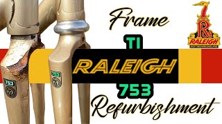 Ti Raleigh 753 Frame Refurbishment [upl. by Riccio]