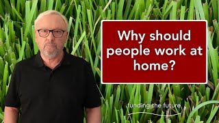 Why should people work at home [upl. by Yelhak158]