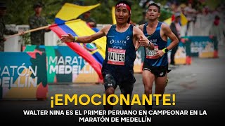 HITO HISTÓRICO Walter Nina es el primer atleta peruano en campeonar en la Maratón de Medellín [upl. by Nowahs]