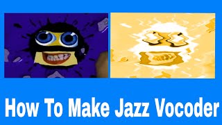 How To Make Jazz Vocoder [upl. by Ferdy]