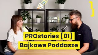 PROstories 01  Bajkowe Poddasze [upl. by Ong]