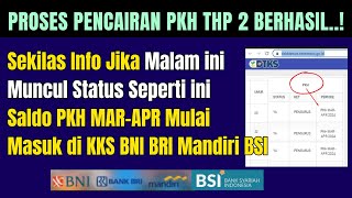 INFO MALAM INI JIKA MUNCUL TANDA PKH TAHAP 2 MARET APRILSIAP2 SALDO MASUK BRI BNI MANDIRI BSI [upl. by Charbonneau]