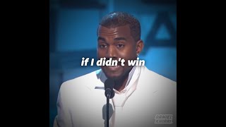 Kanye West  quotWhat would I do if I didnt winquot GRAMMY speech [upl. by Airpal926]