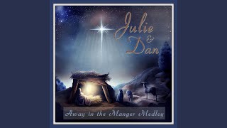 Away In The Manger Medley [upl. by Teryn]