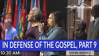 Entire 1030 AM Service IN DEFENSE OF THE GOSPEL PART 9  Pastor Don Leavell  The Fellowship [upl. by Ethelind]