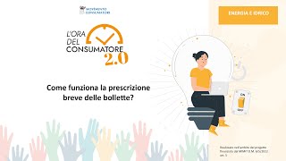 Come funziona la prescrizione breve delle bollette [upl. by Bab]