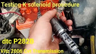 P282B Pressure control solenoid K Electrical  Vitz Yaris 2006 CVT transmission problem [upl. by Cassandre710]