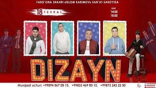 DIZAYN JAMOASI KONSERT DASTURI 2023 YIL [upl. by Yelahs]