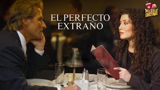 Película Cristiana  El Perfecto Extraño [upl. by Sage]