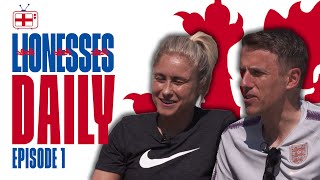 quotIt Hasnt Really Sunk in Yetquot  Steph Houghton and Phil Neville  Lionesses Daily Ep1 [upl. by Nomelif191]