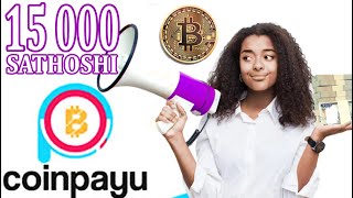 COINPAYU Comment Rapidement Gagner des Bitcoins  Preuve de retrait [upl. by Preciosa771]