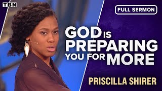 Priscilla Shirer Youre Right Where You Need to Be  FULL SERMON  TBN [upl. by Lear]