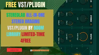 StereoLab  AllinOne Stereo Imaging VSTPlugin by BOOM Library LimitedTime 4FREE BOOMLibrary [upl. by Odranoel196]