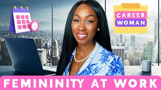 Femininity At The Workplace  12 Tips To Use Your Femininity At Work [upl. by Inittirb]