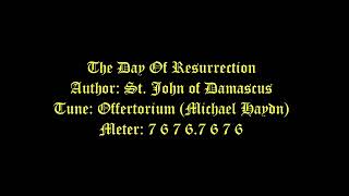 The Day Of Resurrection Lyrics Offertorium  Easter Hymns [upl. by Binny400]