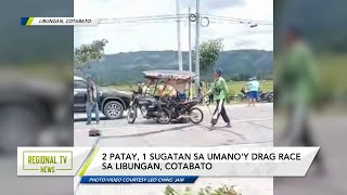 Regional TV News 2 patay 1 sugatan sa umano’y drag race sa Libungan Cotabato [upl. by Ivon780]