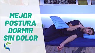 MEJOR POSTURA para DORMIR y evitar DOLOR  Fisiolution [upl. by Corinne]