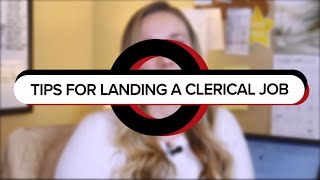 Tips For Landing A Clerical Job [upl. by Anahgem453]