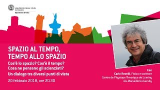 SPAZIO AL TEMPO TEMPO ALLO SPAZIO  con Carlo Rovelli [upl. by Reames5]