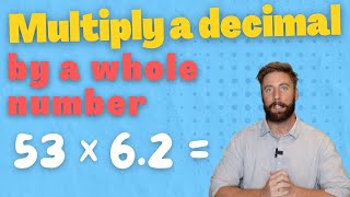 How to Multiply A Whole Number By A Decimal  The Maths Guy [upl. by Currie271]