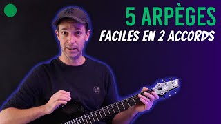 🟢 5 arpèges de guitare faciles en 2 accords  Incontournable [upl. by Cheryl]