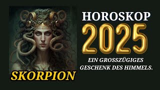 Skorpion 2025  Horoskop Horoskop für das Jahr 2025 [upl. by Siravat]