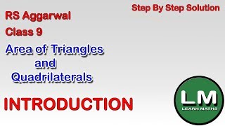 Area of triangles and Quadrilaterals Class 9 Exercise 14 Introduction  RS Aggarwal  Learn Maths [upl. by Ettenuahs]