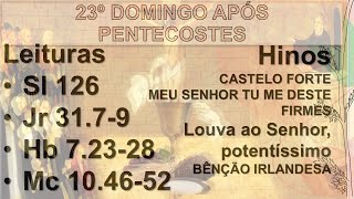 23º DOMINGO APÓS PENTECOSTES [upl. by Dekow232]