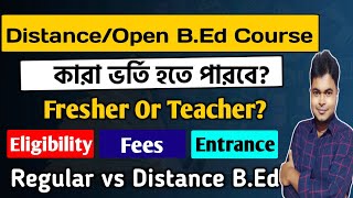 DistanceOpen BEd 2021  Eligibility Fees Course Detail  Regular Vs Distance BEd  Valid or Not [upl. by Nylyahs]