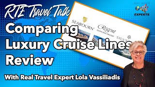 Top 3 Luxury Cruise Lines Comparison  Choosing the correct ship for you [upl. by Leacim462]