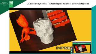 A tecnologia a favor da carreira ortopédica  Dr Leandro Ejnisma [upl. by Macnamara884]