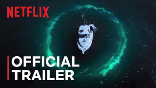 Investigation Alien  Official Trailer  Netflix [upl. by Idak598]