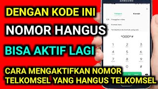 cara mengatasi kartu hangus telkomsel  CARA MENGAKTIFKAN NOMOR TELKOMSEL YANG HANGUS TELKOMSEL [upl. by Pearse932]