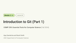 Essential Tools for CS 4 Intro to Git Part 1  COMP 290 at UNCChapel Hill [upl. by Nihhi611]