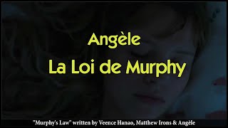 Angèle  La Loi de Murphy Synced English Lyrics amp French subs [upl. by Wertheimer]