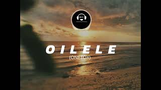 onetox Oilelesong🎧 [upl. by Susana]