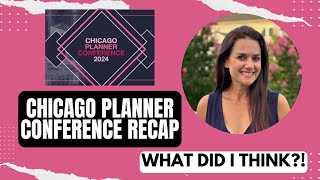 Chicago Planner Conference My experience as a first time attendee [upl. by Ydnelg]