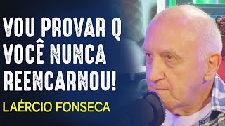 VOCÊ SABE MESMO sobre REENCARNAÇÃO   LAÉRCIO FONSECA [upl. by Anear912]