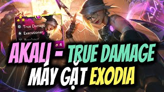 AKALI  TRUE DAMAGE Máy gặt Exodia  ĐTCL mùa 10 [upl. by Sabine]