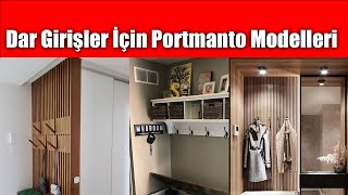 Dar Girişler İçin Portmanto Modelleri [upl. by Leunamnauj567]