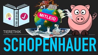 Mitleid mit Tieren⎥Schopenhauer  Tierethik [upl. by Barbarese]