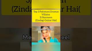 Top 3 Pakistani Drama Villains 🔥shorts youtubeshorts [upl. by Akiemaj860]