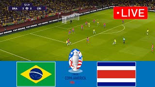 🔴BRAZIL vs COSTA RICA LIVE MATCH TODAY  COPA AMERICA 2024  BRAZIL LIVE MATCH  Efootball pes 21 [upl. by Feetal]